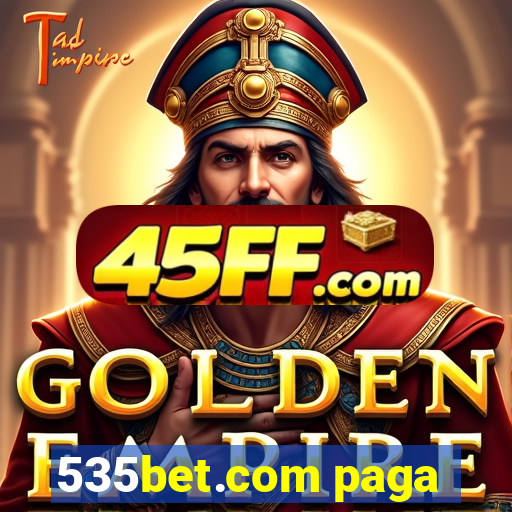 535bet.com paga